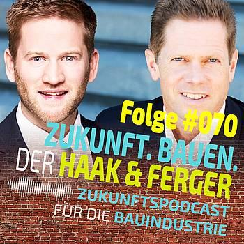 FOLGE #070 | ZUKUNFT.BAUEN. | INFRATECH2024 - PODIUMSDISKUSSION & RECAP